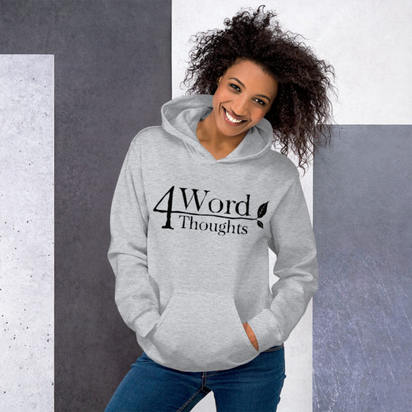 4 Word Thoughts - Unisex Hoodie - Image 3