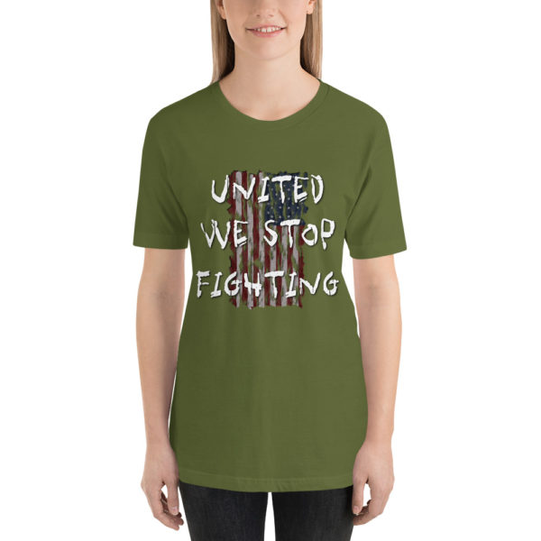 United We Stop Fighting - Short-Sleeve Unisex T-Shirt - Image 17