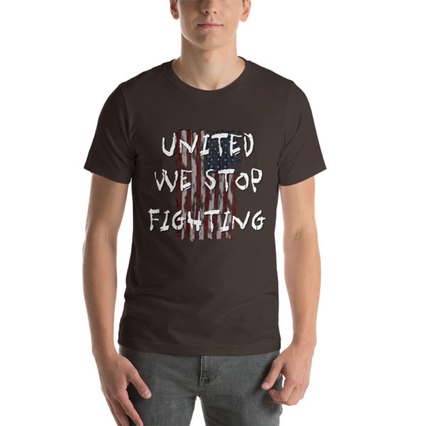 United We Stop Fighting - Short-Sleeve Unisex T-Shirt - Image 13