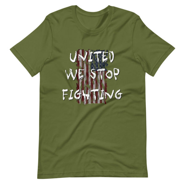 United We Stop Fighting - Short-Sleeve Unisex T-Shirt - Image 18