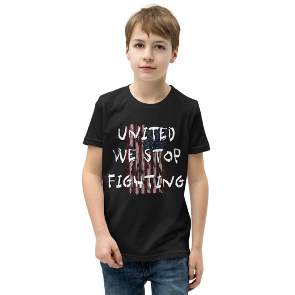 United We Stop Fighting - sYouth Short Sleeve T-Shirt