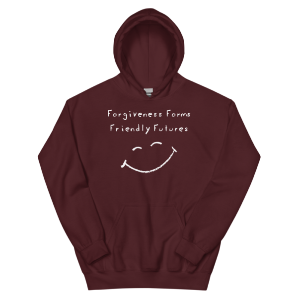 Forgiveness Forms Friendly Futures - Unisex Hoodie - Image 3