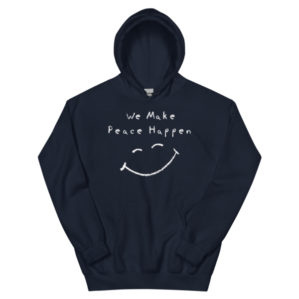 We Make Peace Happen - Unisex Hoodie - Image 2