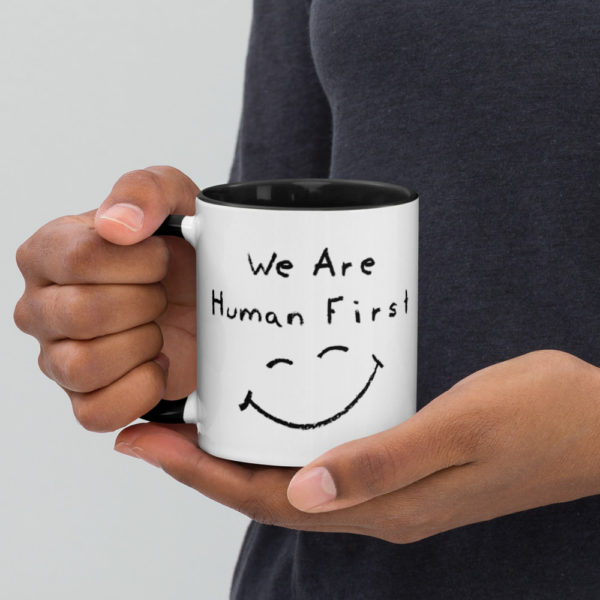 We Are Human First - Mug with Color Inside - Image 2