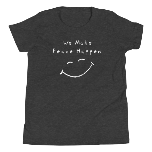 We Make Peace Happen - Youth Short Sleeve T-Shirt - Image 4